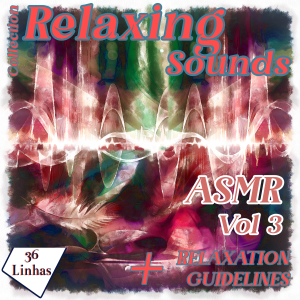 Relaxing Sounds Collection - ASMR vol3