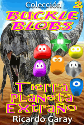 Buckle Blobs tierra planeta extrano