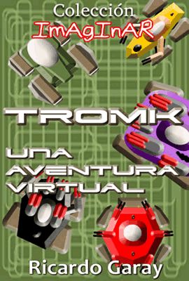 Tromk una aventura virtual